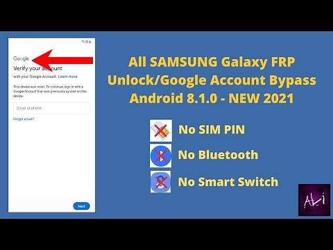 All SAMSUNG Galaxy Android 8.1.0 FRP/Google Lock Bypass - NEW 2021