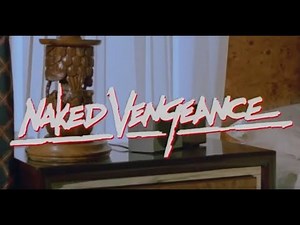 Naked Vengeance 1985