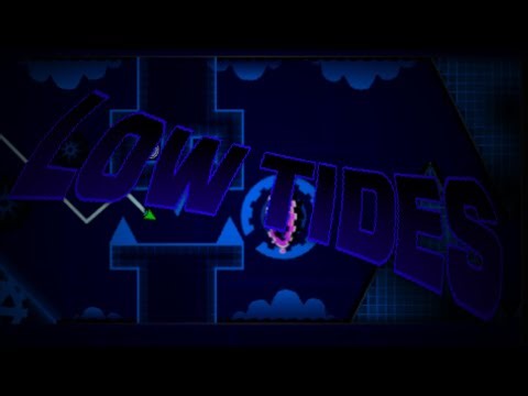 Geometry dash revamped - Low Tides 100%
