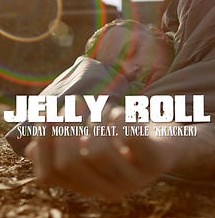 Jelly Roll - Sunday Morning