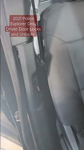2021 Police Explorer Only Driver Door Locks and Unlocks - Upfitter Oopsy