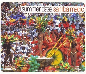 Summer Daze - Samba Magic