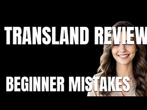 How to Use TransLand Review Properly Beginner Mistakes That Cost You