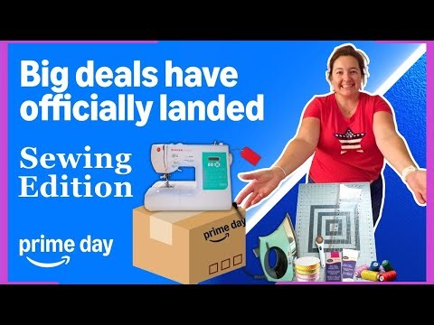 Best Prime Day Sewing Deals 2025 - My Top Picks & What To Watch For