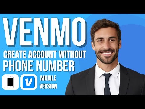 How To Make A Venmo Account Without A Phone Number (only methods)