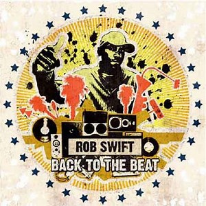 Rob Swift - Back To The Beat