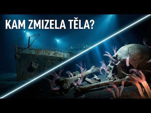 Kam zmizela TĚLA z Titaniku?