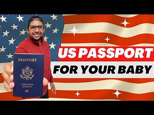 How to Apply for the US Passport for Your Newborn Baby? | DS-11 Application | Step by Step Process