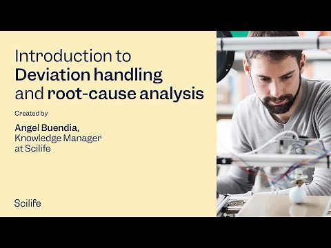 Introduction to Deviation Handling and Root Cause Analysis
