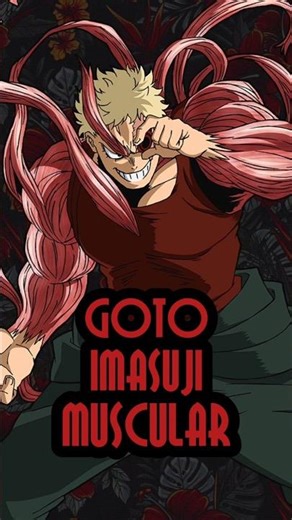Interesting facts about Goto Imasuji alias Muscular #gotoimasuji #muscular #myheroacademia #zackmiaw