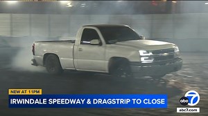 Irwindale Speedway and Dragstrip to close after 25 years