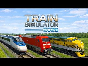 Train Simulator 2026 Gameplay