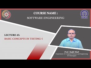 Lecture 43: Basic concepts in Testing-I