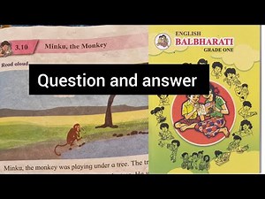 3.10 Minku the Monkey | standard 1st | Englishbalbharati textbook | Maharashtra Board | ques / Ans