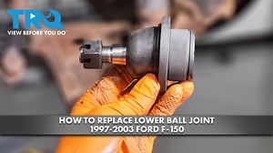 How to Replace Front Lower Ball Joint 1997-2003 Ford F-150