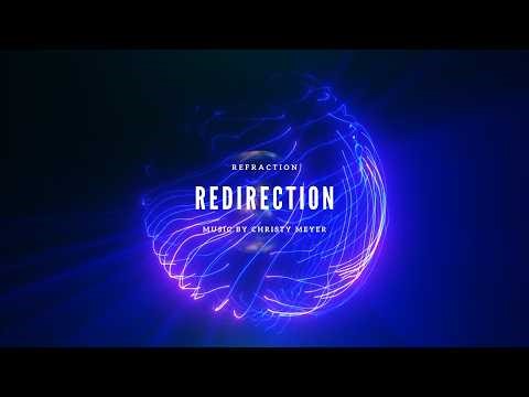 Redirection (Refraction) - Christy Meyer