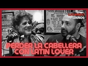 LOSING YOUR HAIR WITH LATIN LOVER 😨 | SCARLET PIMPINELA | FIGHTING FOR YOUR DREAMS PODCAST