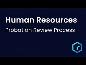 Tutorial - Human Resources: Probation Review Process
