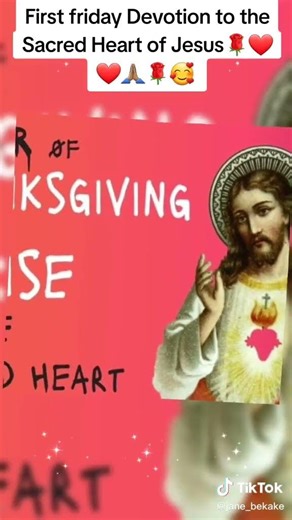 FIRST FRIDAY DEVOTION IN HONOUR OF THE SACRED HEART OF JESUS 🌹🌹🙏❤️✝️