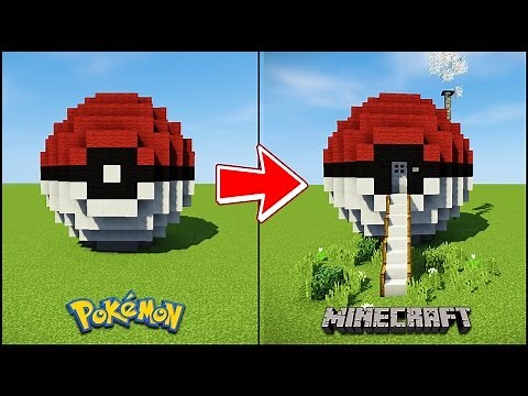 Transforming a Minecraft Pokeball into a House