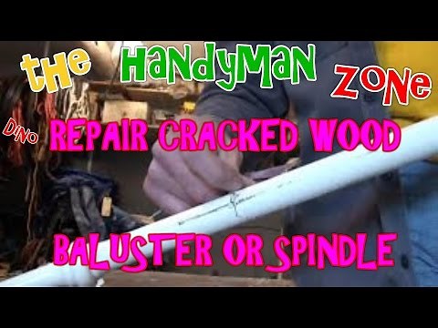 FIX CRACKED WOOD BALUSTER - spindle for staircase