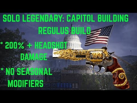 The Division 2: SOLO LEGENDARY With REGULUS Build And No Seasonal MODIFIERS