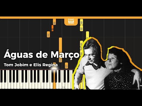 Águas de Março – Tom Jobim (TUTORIAL PIANO)