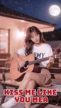 Kiss Me Like You Mea Romantic Love Song💖 #romanticmusic #love #lovingvibes