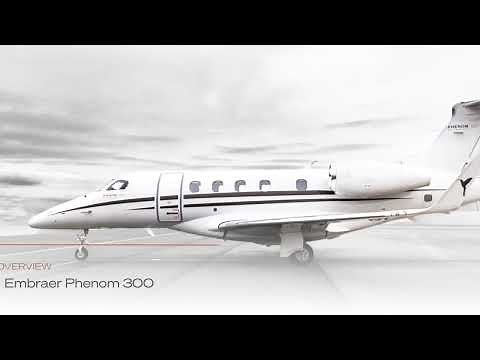 Embraer Phenom 300 overview