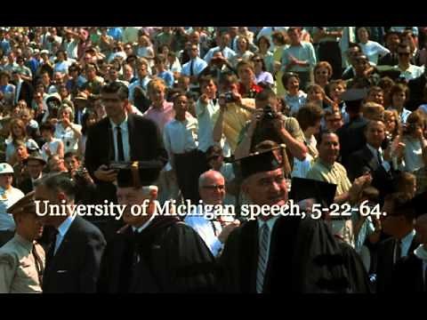 LBJ's University of Michigan speech, 5-22-64.