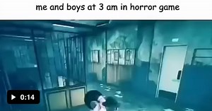 Me and boys at 3 am in horror games - Video