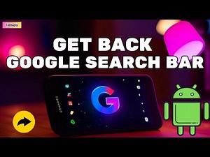 How To Get Back Google Search Bar On Home Screen ANDROID