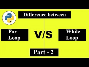Difference between FOR LOOP and WHILE LOOP in Python Programming Part- 2 | Python tutorial