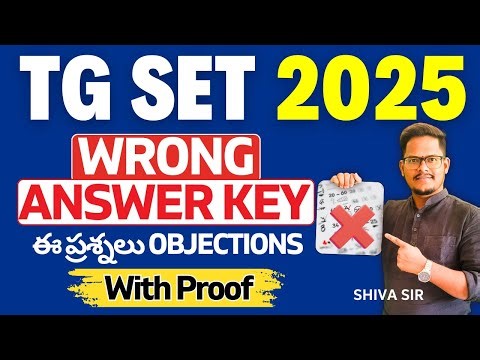 TG SET 2025 Objections in Answer Key | Wrong Answer Key | Shiva sir #tgset2025