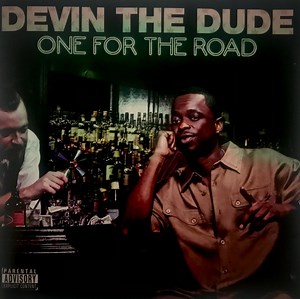 Devin The Dude - One For The Road