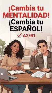 How to Think in Spanish & Stop Translating! 🧠✨