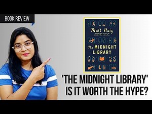 The Midnight Library by Matt Haig I Book Review | Indian Booktuber | Asha Seth