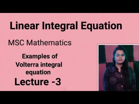 (3).Examples of volterra integral equation in MSC mathematics