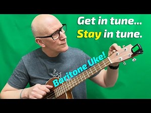 How to tune and stay in tune on your baritone ukulele - beginner baritone ukulele tutorial