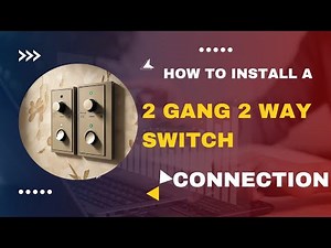 How To Connect A 2 Gang 2 Way Switch