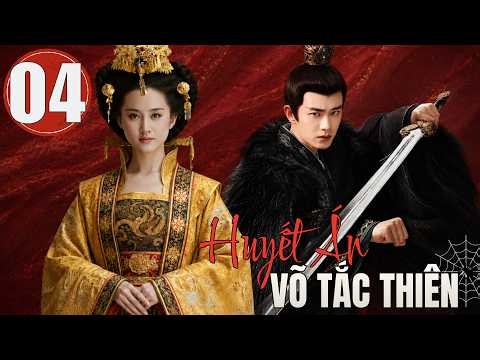 HUYẾT ÁN VÕ TẮC THIÊN - Tập 4 | Phim Cổ Trang Phá Án Địch Nhân Kiệt 2026 | Nhậm Gia Luân