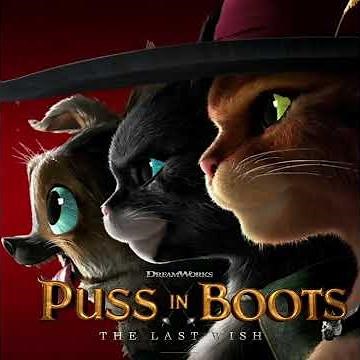 Puss in Boots: The Last Wish - Puss in Boots Theme (Who Is Your Favorite Fearless Hero?) (CAM Audio)