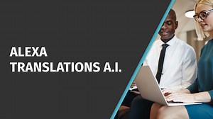 Alexa Translations A.I. - Alexa Translations