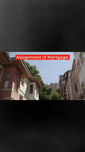 What is Assignment of Mortgage?#realestate#realestateexam#fyp#viral#realestatebroker#realestatestudent#realestateagent#knowledge #investment #realestatescholar #realestateinvesting