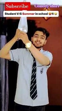 Student V-S Summer in school comedy short #shortsvideo 😁😁😁😁