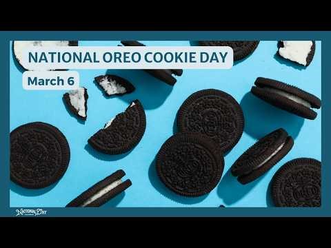 NATIONAL OREO COOKIE DAY - March 6