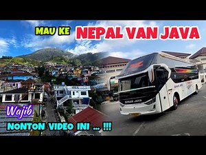 TRIP: JAKARTA - NEPAL VAN JAVA‼️WATCH THIS VIDEO • FROM JAKARTA TAKE THE CHEAPEST SLEEPER BUS