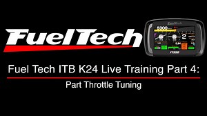 Fuel Tech ITB K24 Live Training Part 4: Part Throttle Tuning - Fuel Tech Training Course - Evans Performance Academy