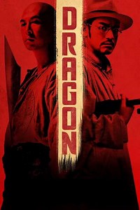 Dragon (2012) - Movie