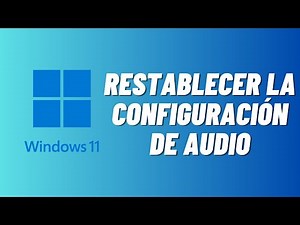 How to Reset Audio Settings in Windows 11 | Restore to Pre-Installed Audio Settings